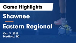 Shawnee  vs Eastern Regional  Game Highlights - Oct. 3, 2019