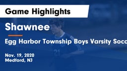Shawnee  vs Egg Harbor Township Boys Varsity Soccer Game Highlights - Nov. 19, 2020