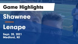 Shawnee  vs Lenape  Game Highlights - Sept. 20, 2021