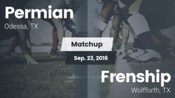 Matchup: Permian  vs. Frenship  2016