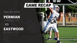 Recap: Permian  vs. Eastwood  2016