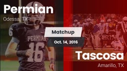 Matchup: Permian  vs. Tascosa  2016