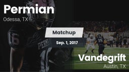 Matchup: Permian  vs. Vandegrift  2017