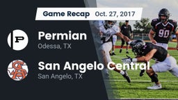 Recap: Permian  vs. San Angelo Central  2017