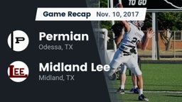 Recap: Permian  vs. Midland Lee  2017