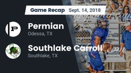 Recap: Permian  vs. Southlake Carroll  2018