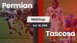 Matchup: Permian  vs. Tascosa  2018