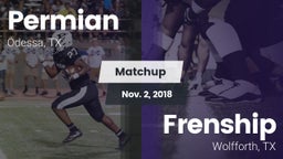 Matchup: Permian  vs. Frenship  2018