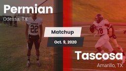 Matchup: Permian  vs. Tascosa  2020