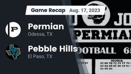 Recap: Permian  vs. Pebble Hills  2023