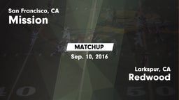 Matchup: Mission vs. Redwood  2016