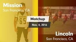 Matchup: Mission vs. Lincoln  2016