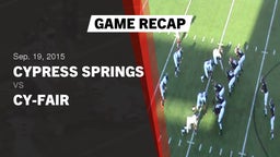 Recap: Cypress Springs  vs. Cy-Fair  2015