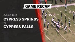 Recap: Cypress Springs  vs. Cypress Falls  2015