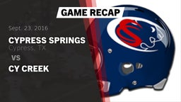 Recap: Cypress Springs  vs. Cy Creek 2016