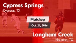 Matchup: Cypress Springs vs. Langham Creek  2016