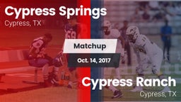 Matchup: Cypress Springs vs. Cypress Ranch  2017