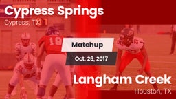 Matchup: Cypress Springs vs. Langham Creek  2017