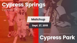 Matchup: Cypress Springs vs. Cypress Park 2018