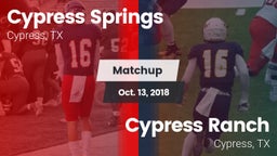 Matchup: Cypress Springs vs. Cypress Ranch  2018