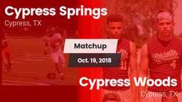 Matchup: Cypress Springs vs. Cypress Woods  2018