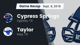 Recap: Cypress Springs  vs. Taylor  2018