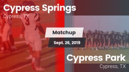 Matchup: Cypress Springs vs. Cypress Park   2019