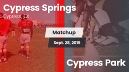 Matchup: Cypress Springs vs. Cypress Park 2019