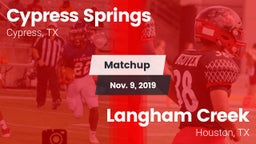 Matchup: Cypress Springs vs. Langham Creek  2019