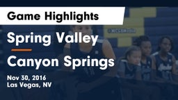Spring Valley  vs Canyon Springs Game Highlights - Nov 30, 2016