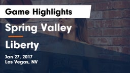 Spring Valley  vs Liberty  Game Highlights - Jan 27, 2017