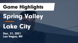 Spring Valley  vs Lake City  Game Highlights - Dec. 21, 2021