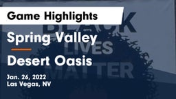 Spring Valley  vs Desert Oasis  Game Highlights - Jan. 26, 2022