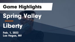 Spring Valley  vs Liberty Game Highlights - Feb. 1, 2022