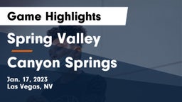 Spring Valley  vs Canyon Springs  Game Highlights - Jan. 17, 2023