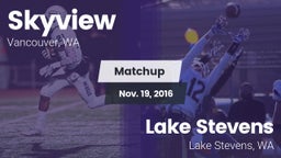 Matchup: Skyview  vs. Lake Stevens  2016