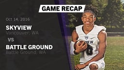 Recap: Skyview  vs. Battle Ground  2016