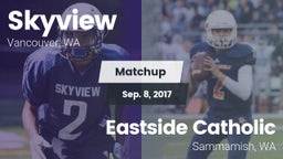 Matchup: Skyview  vs. Eastside Catholic  2017