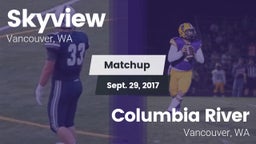 Matchup: Skyview  vs. Columbia River  2017