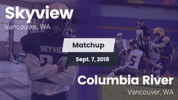 Matchup: Skyview  vs. Columbia River  2018