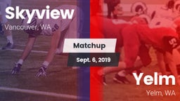 Matchup: Skyview  vs. Yelm  2019