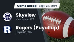 Recap: Skyview  vs. Rogers  (Puyallup) 2019