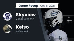 Recap: Skyview  vs. Kelso  2021