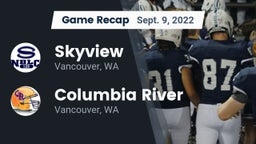 Recap: Skyview  vs. Columbia River  2022