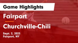 Fairport  vs Churchville-Chili  Game Highlights - Sept. 2, 2023