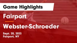 Fairport  vs Webster-Schroeder  Game Highlights - Sept. 20, 2023