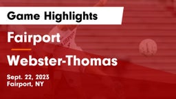Fairport  vs Webster-Thomas  Game Highlights - Sept. 22, 2023