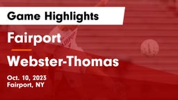 Fairport  vs Webster-Thomas  Game Highlights - Oct. 10, 2023