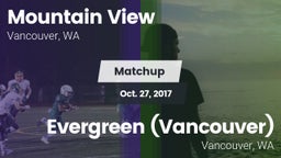 Matchup: Mountain View High vs. Evergreen  (Vancouver) 2017