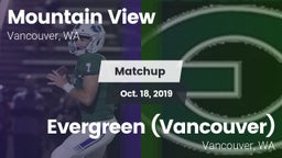 Matchup: Mountain View High vs. Evergreen  (Vancouver) 2019